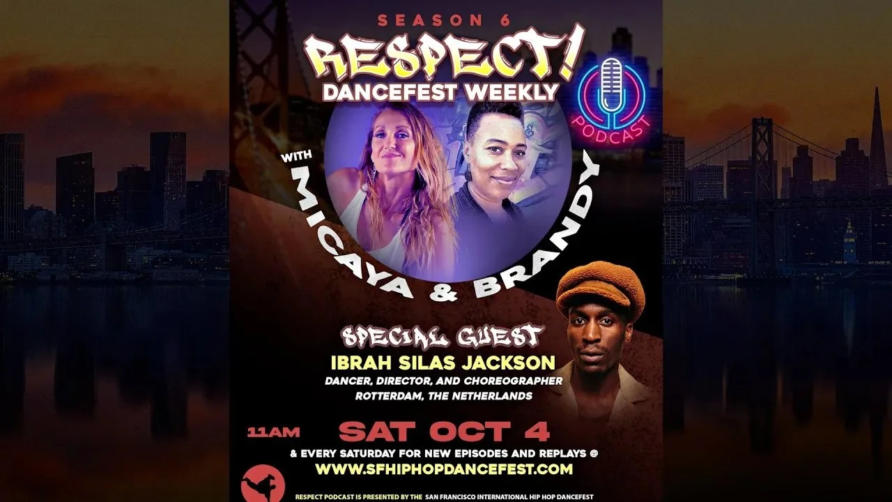 RESPECT MUSIC & CULTURE REPORT メシア slack Respect! Podcast — San Francisco International Hip Hop DanceFest